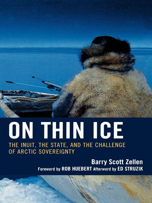 Title details for On Thin Ice by Barry Zellen - Available